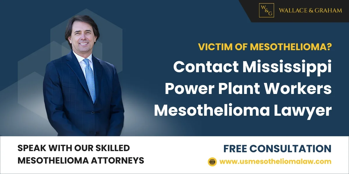 power plant workers mesothelioma lawyer in mississippi power plant workers mesothelioma lawyer in mississippi