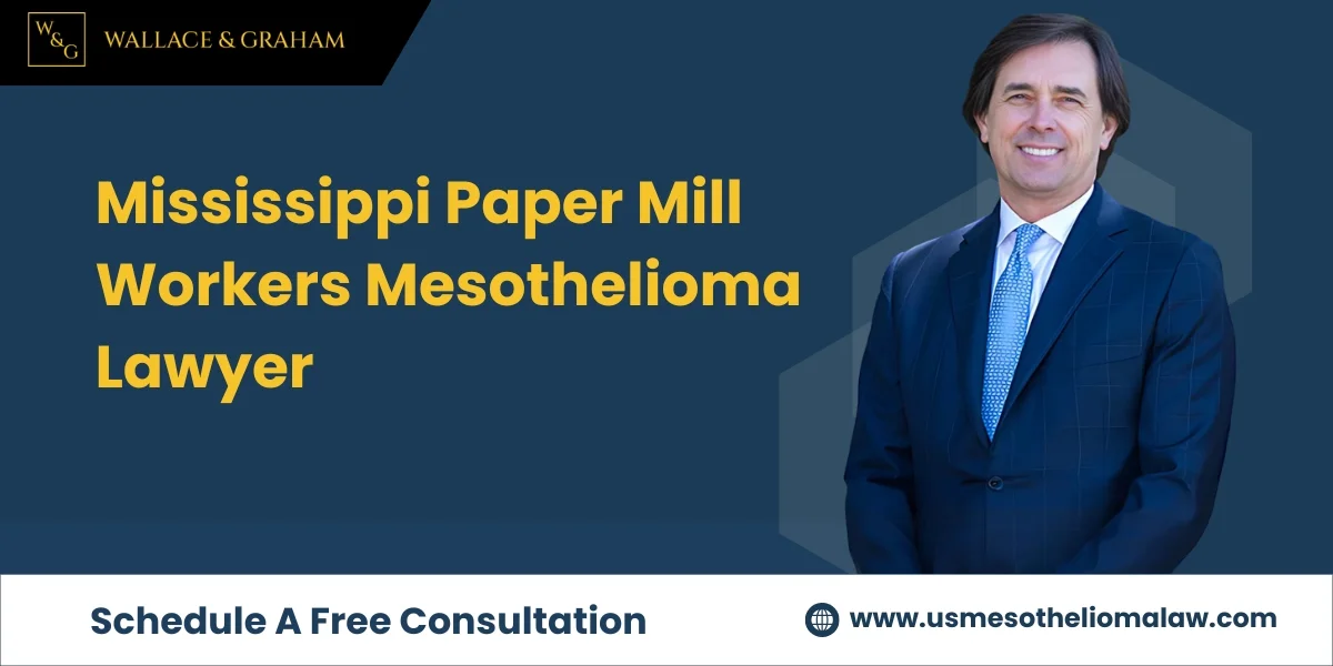 El mejor abogado especializado en mesotelioma para los trabajadores de la fábrica de papel de Mississippi El mejor abogado especializado en mesotelioma para los trabajadores de la fábrica de papel de Mississippi