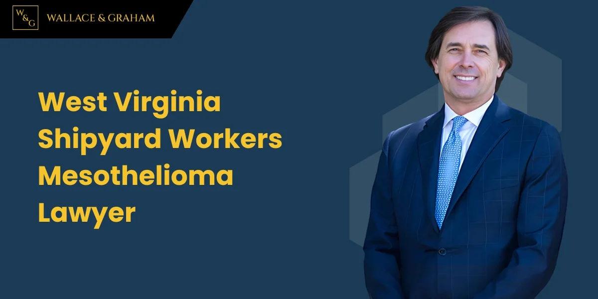 El mejor abogado especializado en casos de mesotelioma de trabajadores de astilleros de Virginia Occidental El mejor abogado especializado en casos de mesotelioma de trabajadores de astilleros de Virginia Occidental