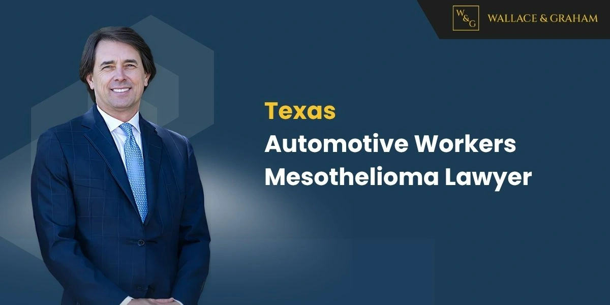 best automotive workers mesothelioma lawyer in texas