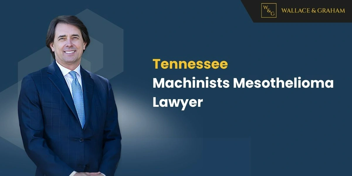 El mejor abogado especializado en casos de mesotelioma de operarios de máquinas en Tennessee El mejor abogado especializado en casos de mesotelioma de operarios de máquinas en Tennessee